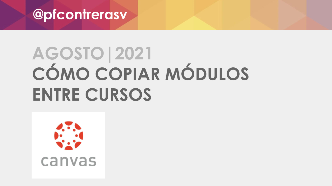 Cómo copiar módulos en cursos de Canvas