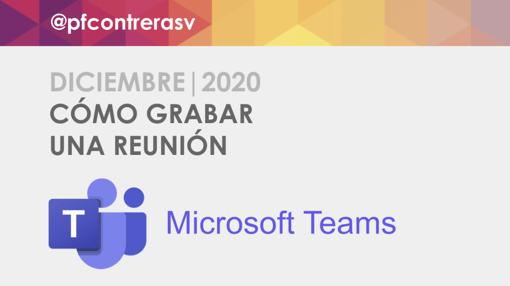 Cómo grabar una reunión en Microsoft&nbsp;Teams