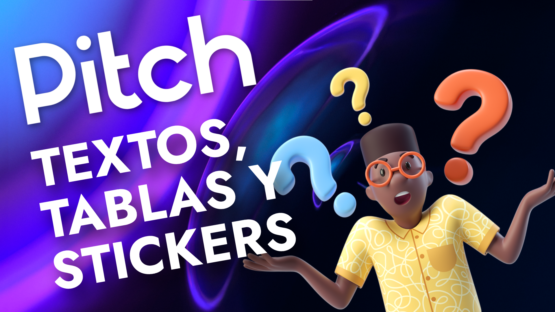 Siete contenidos que puedes insertar en Pitch | Software de presentaciones