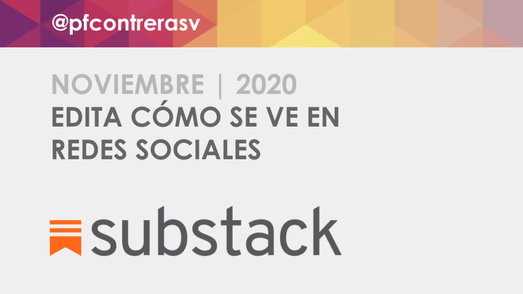 Cómo editar el social preview de un posteo en&nbsp;Substack