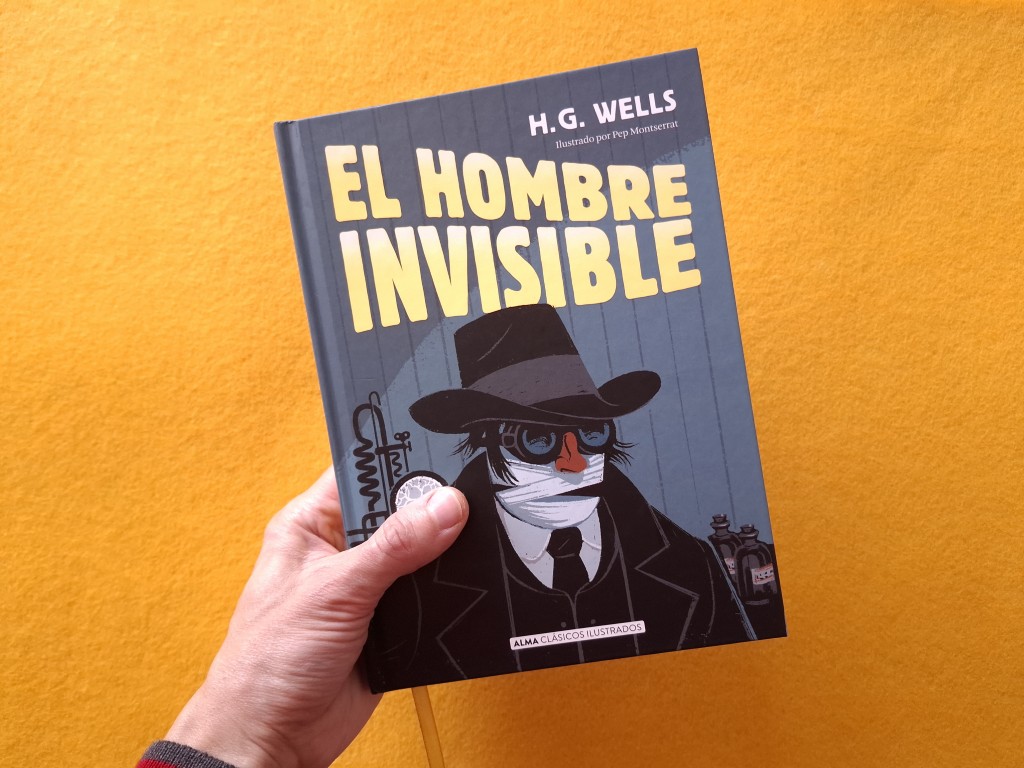El hombre invisible y la ciencia sin&nbsp;ética